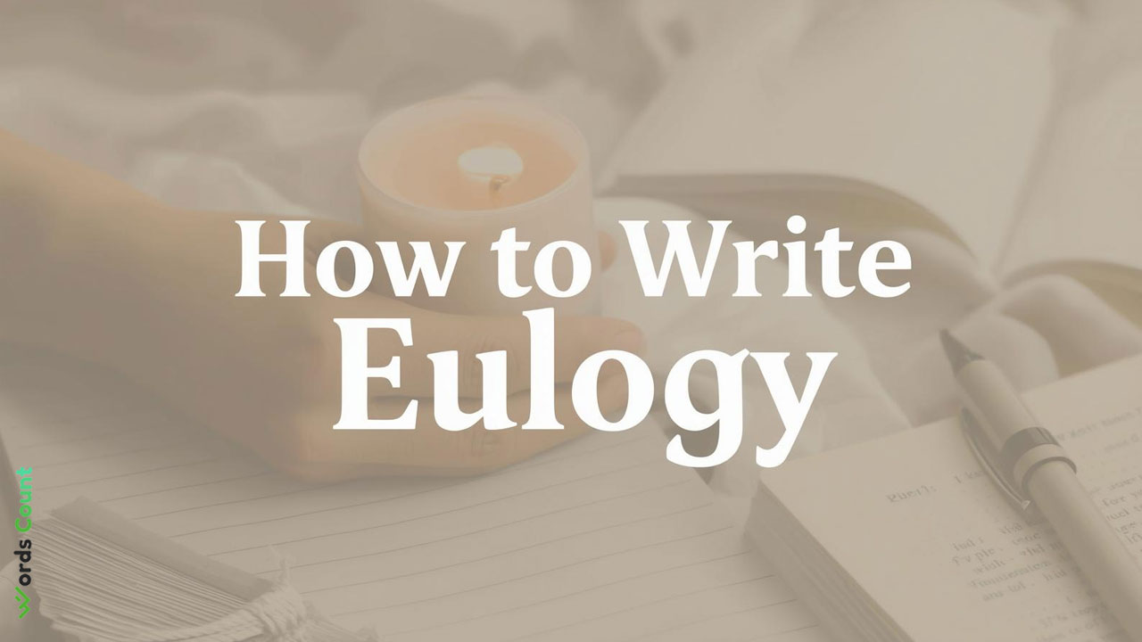 Step-by-Step Guide to Writing the Eulogy